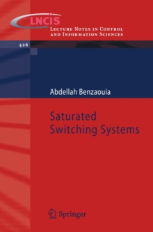 Saturated Switching Systems, Paperback Book Saturated Switching Systems, Paperback Book