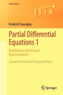 Partial Differential Equations 1 : Foundations and Integral Representations, Paperback Book Partial Differential Equations 1 : Foundations and Integral Representations, Paperback Book