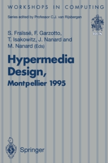 Hypermedia Design : Proceedings of the International Workshop on Hypermedia Design (IWHD'95), Montpellier, France, 1-2 June 1995