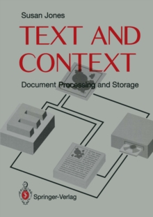 Text and Context : Document Storage and Processing