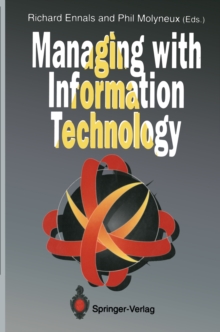 Managing with Information Technology