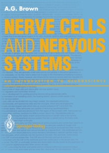 Nerve Cells and Nervous Systems : An Introduction to Neuroscience