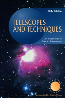 Telescopes and Techniques : An Introduction to Practical Astronomy