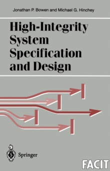 High-Integrity System Specification and Design