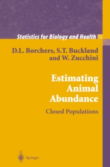 Estimating Animal Abundance : Closed Populations