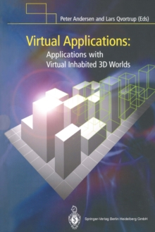 Virtual Applications : Applications with Virtual Inhabited 3D Worlds