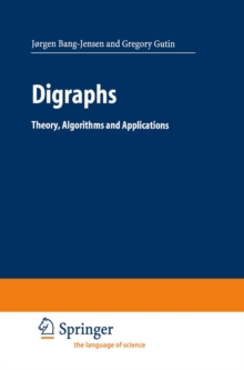 Digraphs : Theory, Algorithms and Applications