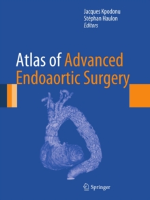 Atlas of Advanced Endoaortic Surgery