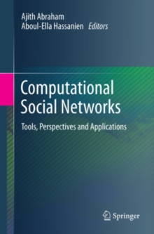 Computational Social Networks : Tools, Perspectives and Applications