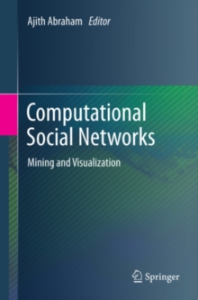 Computational Social Networks : Mining and Visualization