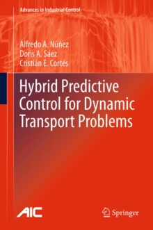 Hybrid Predictive Control for Dynamic Transport Problems