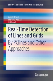 Real-Time Detection of Lines and Grids : By PClines and Other Approaches