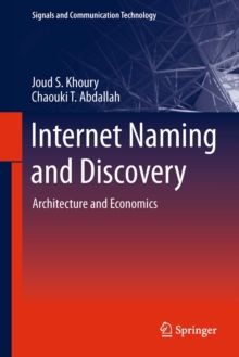 Internet Naming and Discovery : Architecture and Economics