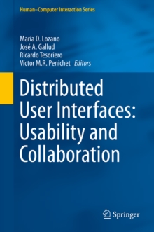 Distributed User Interfaces: Usability and Collaboration