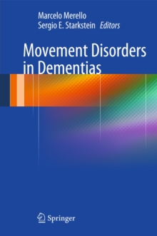 Movement Disorders in Dementias, Hardback Book Movement Disorders in Dementias, Hardback Book