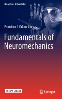 Fundamentals of Neuromechanics, Hardback Book Fundamentals of Neuromechanics, Hardback Book