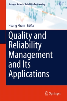 Quality and Reliability Management and Its Applications