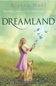 A Riley Bloom Novel: Dreamland, Paperback Book A Riley Bloom Novel: Dreamland, Paperback Book