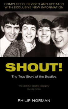 Shout! : The True Story of the Beatles