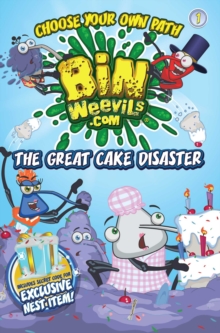 Bin Weevils Choose Your Own Path 1 : The Great Cake Disaster, Paperback Book Bin Weevils Choose Your Own Path 1 : The Great Cake Disaster, Paperback Book