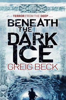 Beneath the Dark Ice