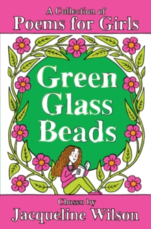 Green Glass Beads : A collection of poems for Girls