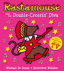 Rastamouse and the Double-Crossin' Diva, Paperback Book Rastamouse and the Double-Crossin' Diva, Paperback Book