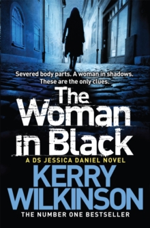 The Woman in Black : A DS Jessica Daniel Novel Book 3, Paperback Book The Woman in Black : A DS Jessica Daniel Novel Book 3, Paperback Book