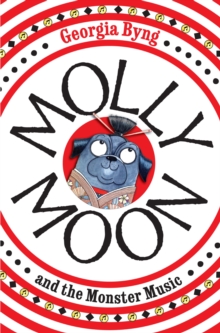 Molly Moon and the Monster Music