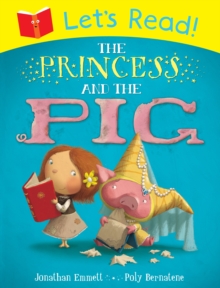 Let's Read! The Princess and the Pig, Paperback Book Let's Read! The Princess and the Pig, Paperback Book