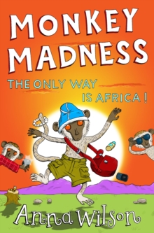 Monkey Madness : The Only Way is Africa!, Paperback Book Monkey Madness : The Only Way is Africa!, Paperback Book