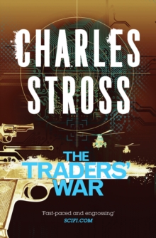 The Traders' War : This Merchant Princes Omnibus Includes the Clan Corporate and the Merchants' War, Paperback Book The Traders' War : This Merchant Princes Omnibus Includes the Clan Corporate and the Merchants' War, Paperback Book