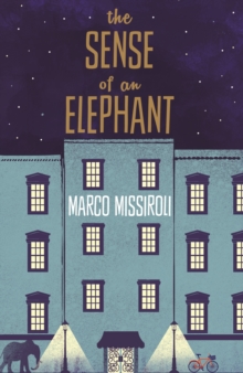 The Sense of an Elephant, Paperback Book The Sense of an Elephant, Paperback Book