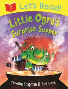 Let's Read! Little Ogre's Surprise Supper, Paperback Book Let's Read! Little Ogre's Surprise Supper, Paperback Book