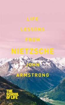 Life Lessons from Nietzsche, Paperback Book Life Lessons from Nietzsche, Paperback Book