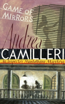 Game of Mirrors : An Inspector Montalbano Novel 18, Paperback Book Game of Mirrors : An Inspector Montalbano Novel 18, Paperback Book