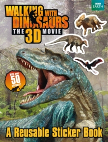 Walking with Dinosaurs Sticker Book, Paperback Book Walking with Dinosaurs Sticker Book, Paperback Book