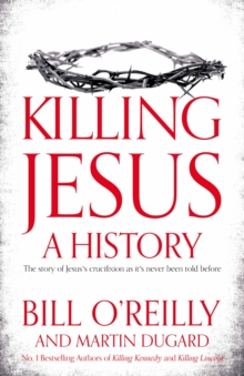 Killing Jesus : A History