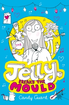 Jelly Breaks the Mould, Paperback Book Jelly Breaks the Mould, Paperback Book