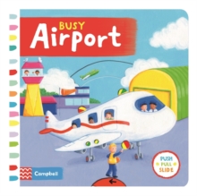 Busy Airport, Board book Book Busy Airport, Board book Book
