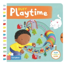 Busy Playtime, Board book Book Busy Playtime, Board book Book
