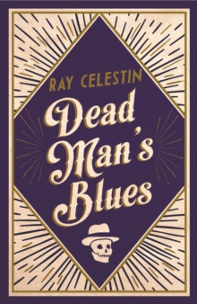 Dead Man's Blues, Hardback Book Dead Man's Blues, Hardback Book