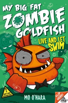 My Big Fat Zombie Goldfish 5: Live and Let Swim, Paperback Book My Big Fat Zombie Goldfish 5: Live and Let Swim, Paperback Book