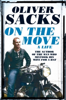 On the Move : A Life, Paperback Book On the Move : A Life, Paperback Book