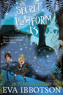 The Secret of Platform 13, Paperback / softback Book The Secret of Platform 13, Paperback / softback Book