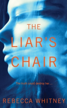 The Liar's Chair, Hardback Book The Liar's Chair, Hardback Book
