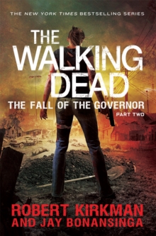 The Fall of the Governor Part Two, Paperback / softback Book The Fall of the Governor Part Two, Paperback / softback Book