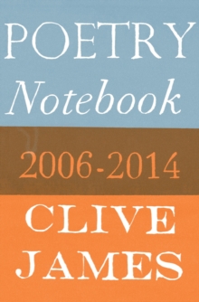 Poetry Notebook : 2006-2014, Hardback Book Poetry Notebook : 2006-2014, Hardback Book