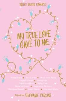 My True Love Gave to Me, Paperback Book My True Love Gave to Me, Paperback Book