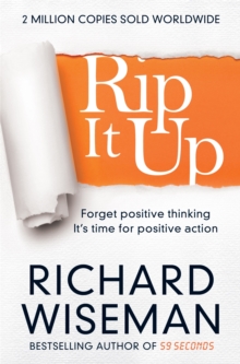 Rip it Up : Forget Positive Thinking, it's Time for Positive Action, Paperback Book Rip it Up : Forget Positive Thinking, it's Time for Positive Action, Paperback Book